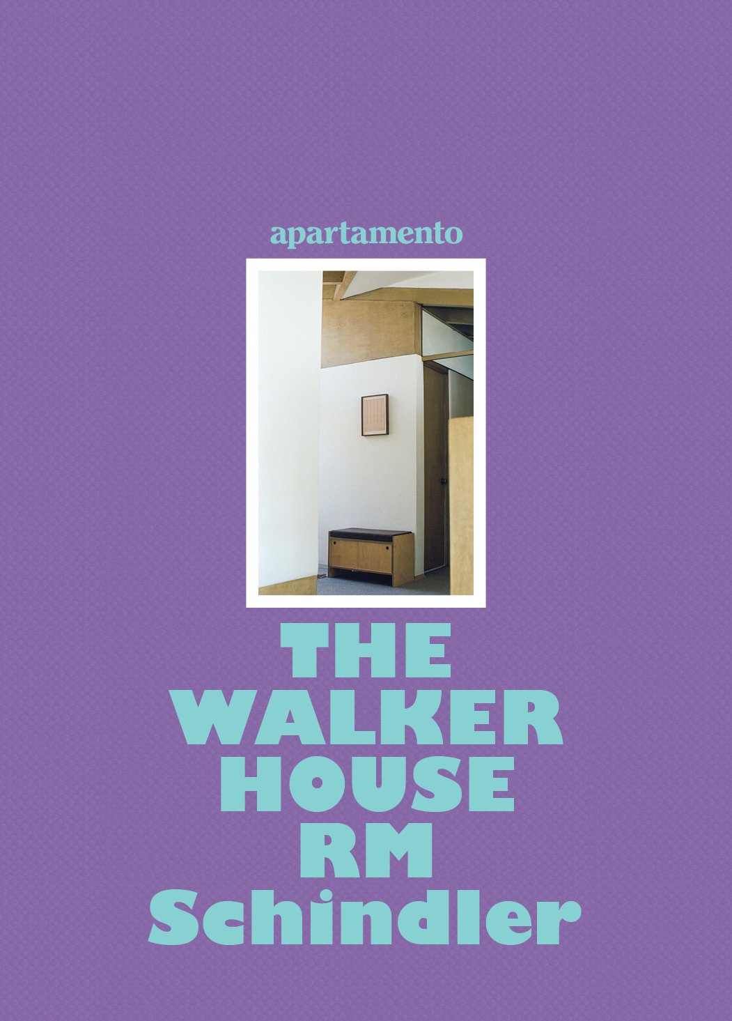 【超目玉枠】 The Walker House by architect RM Schindler—Apartamento 洋書