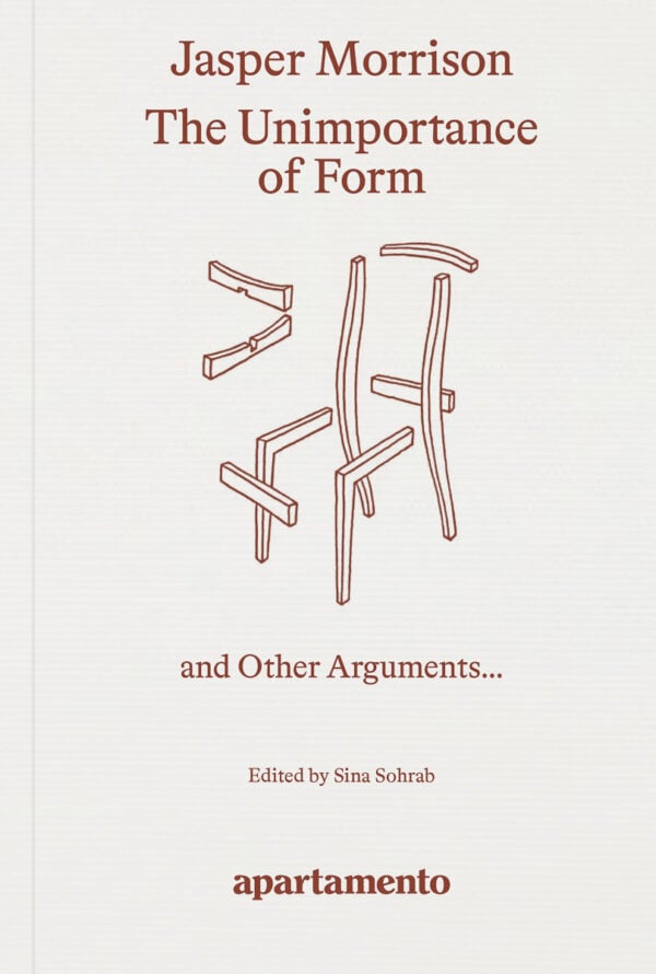 The Unimportance of Form, Jasper Morrison