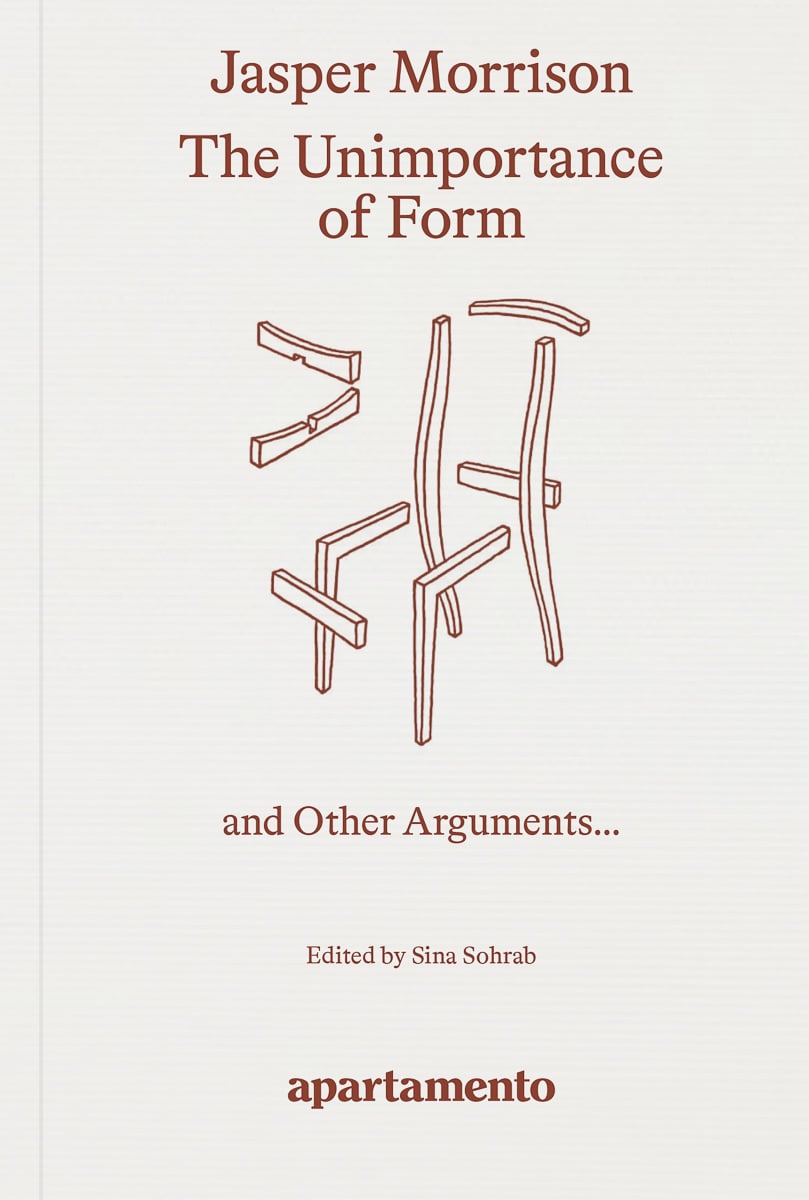 The Unimportance of Form, Jasper Morrison
